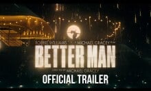 Text that reads: "'Better Man' Official Trailer"